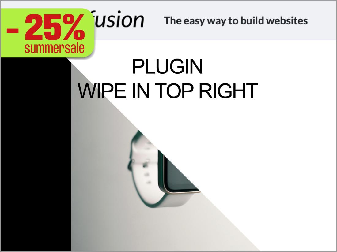 WIPE IN TOP RIGHT