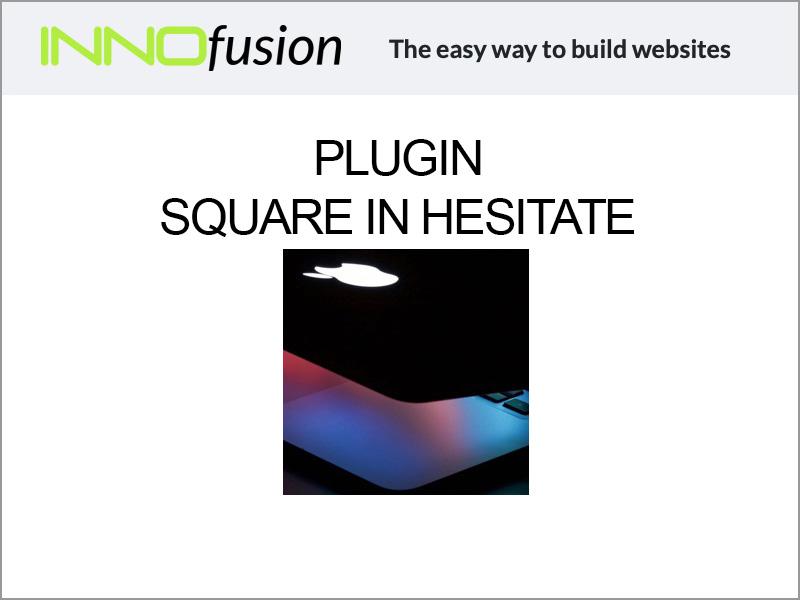 SQARE IN HESITATE